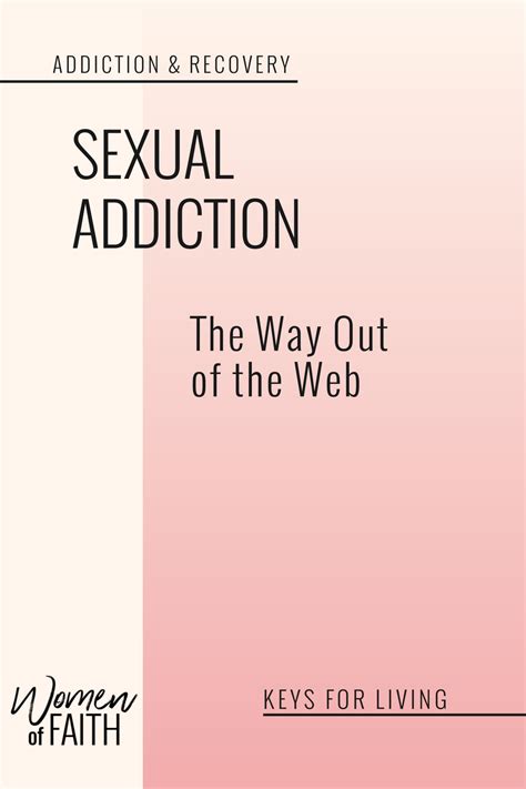 sexual addiction the way out of the web