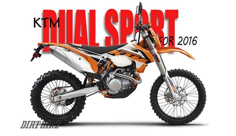 Ktms 2016 Dual Sport Models Dirt Bike Magazine