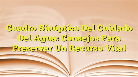 Cuadro Sin Ptico Del Cuidado Del Agua Consejos Para Preservar Un