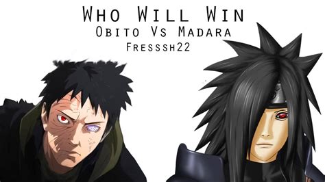 Obito Vs Madara Who Would Win Discussion Youtube