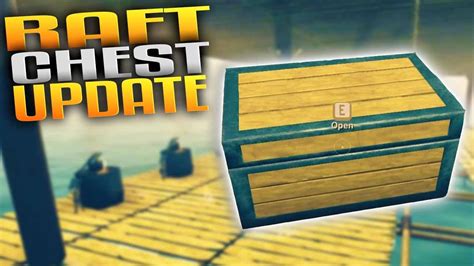 Raft Update 104 Chest Storage Faster Hook And More Lets Play Raft