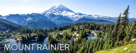 Mount Rainier National Park Travel Guide Earth Trekkers