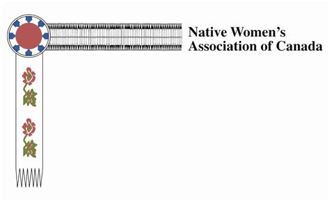 The Native Womens Association Of Canada Nwac Will Be Reading This