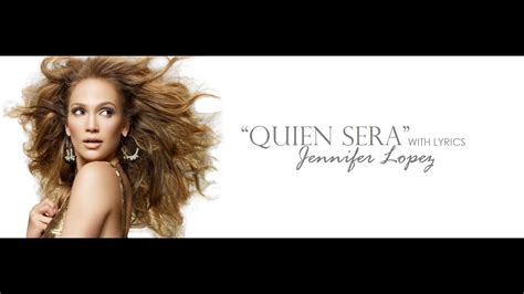 Quién Será By Jennifer Lopez With Lyrics In Spanish Youtube