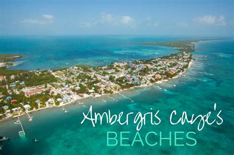 All You Need To Know About Ambergris Cayes Beaches