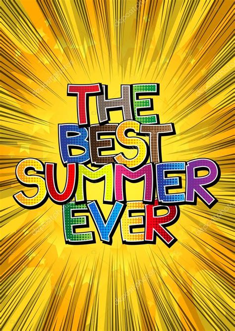 They needed the best fall guy ever. The Best Summer Ever - Comic book style word — Stock ...