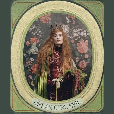Dream Girl Evil Traducci N Al Espa Ol Florence The Machine