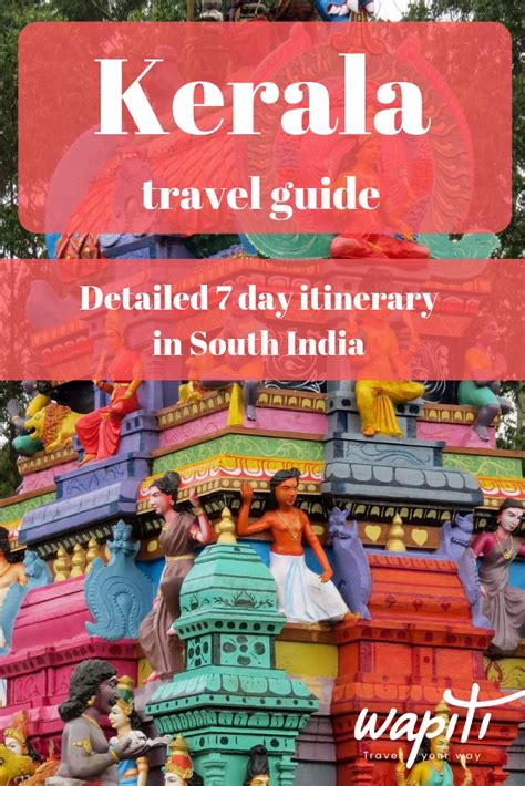 Dont Miss A 7 Day Kerala Itinerary Perfect For First Timers Kerala