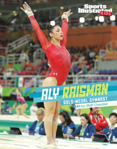 Book Farm LLC Nonfiction Books Aly Raisman Gold Medal Gymnast 21