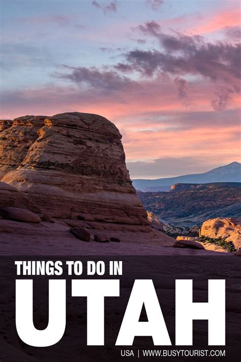 The Words Things To Do In Utah Are Shown Above An Image Of Mountains
