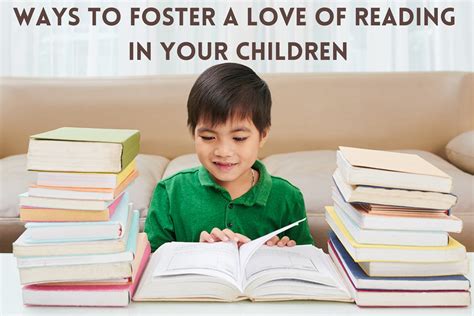 Ways To Foster A Love Of Reading In Your Children Global Student Network