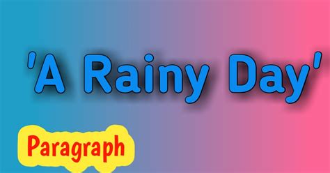 A Rainy Dayparagraph Author English
