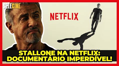 Sly O Document Rio De Sylvester Stallone Na Netflix An Lise Do