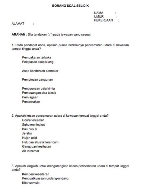 Di mana ia merupakan sebahagian daripada mekanisme kajian dan tugasan geografi pt3 pada tahun ini. Contoh Borang Soal Selidik Yang Ringkas - Contoh O