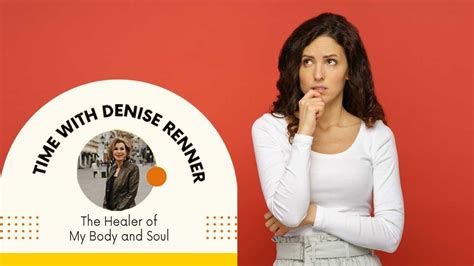 the healer of my body and soul — denise renner youtube