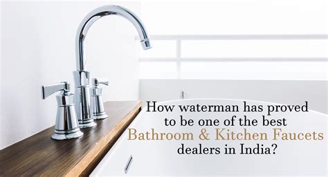 The best bathroom faucets are functional, beautiful, and fit your design needs. Best luxury faucet brands in India- Waterman Bathroom ...