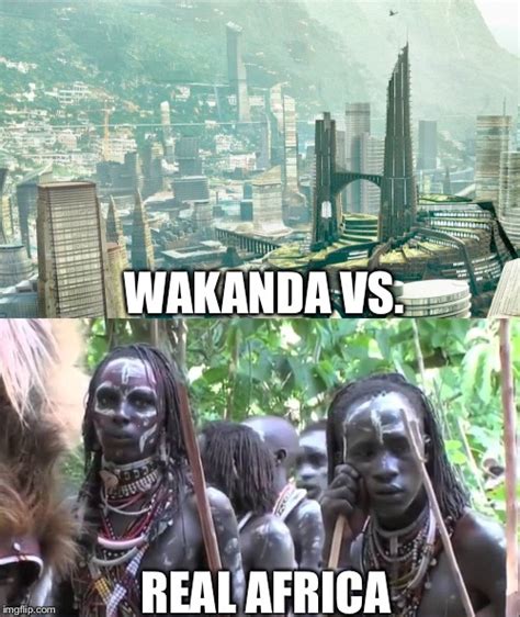 Image Tagged In Wakanda Africa Imgflip