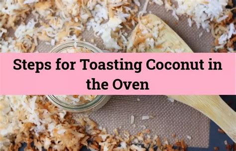 How To Toast Coconut In The Oven 6 Easy Steps 2023
