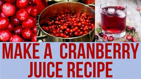 CRANBERRY How To Make Homemade Cranberry Juice My Cranberry Juice Recipe A Quick And Simple