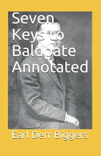 Seven Keys To Baldpate Annotated By Earl Derr Biggers Goodreads