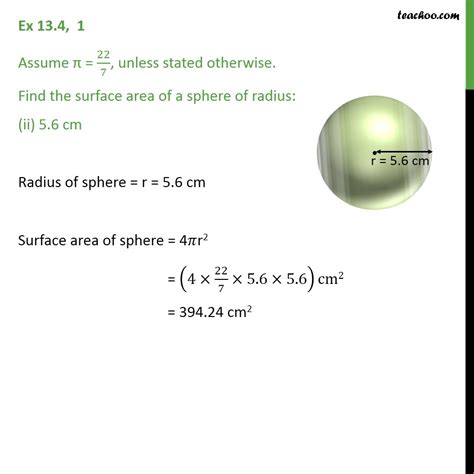 Ex 112 1 Ii Find Surface Area Of Sphere Of Radius 56 Cm Video