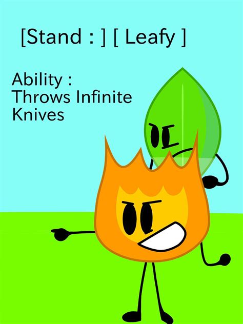 Leafy As Stand Xd Bfdi💖 Amino