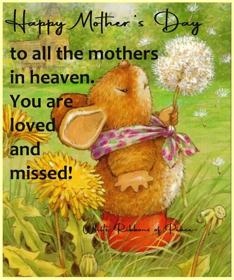 To All The Mothers In Heaven You Are Loved And Missed Happy Mothers