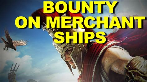 Ac Odyssey Bounty On Merchant Ships Timed Bounty Quest Walk Through