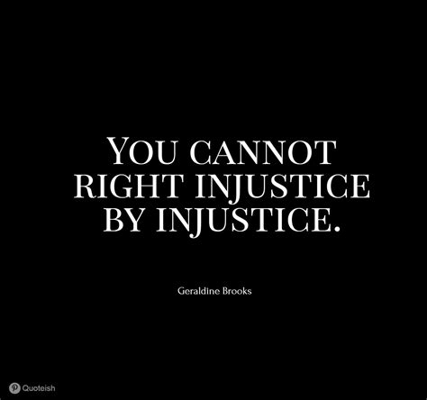 35+ Injustice Quotes - QUOTEISH | Injustice quotes, Justice quotes
