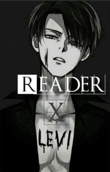 Levi X Reader Yuna8896 Wattpad