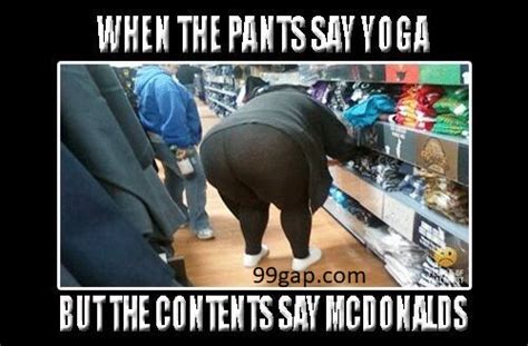 Lol Top 10 Funniest Pictures Of Yoga Pants