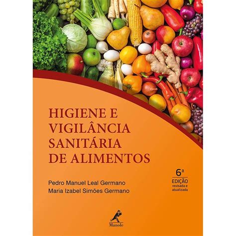 Higiene E Vigilância Sanitária De Alimentos