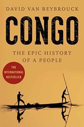 Sell Buy Or Rent Congo The Epic History Of A People 9780062200112 0062200119 Online