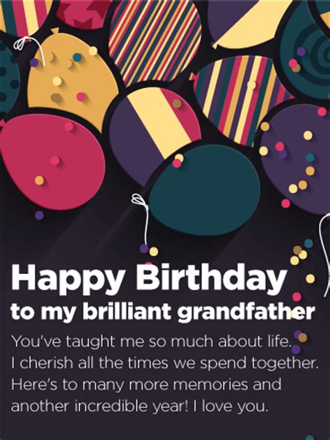 They are the people who shower us with their love, care, warmth and pamper us endlessly! To my Brilliant Grandfather - Happy Birthday Card | Birthday & Greeting Cards by Davia