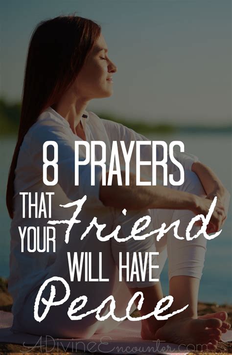 Prayers For Your Friend To Have Peace A Divine Encounter