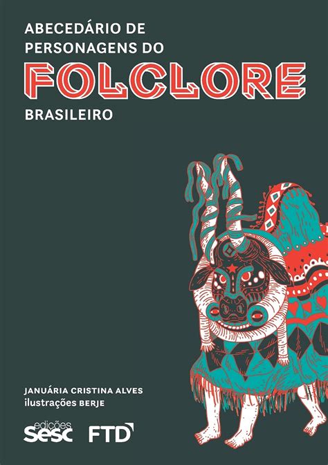 Buy Abecedário De Personagens Do Folclore Brasileiro Online At