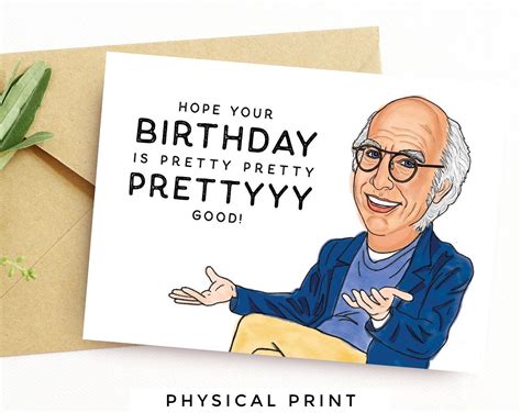 Larry David Curb Your Enthusiasm Happy Birthday Greeting Card Etsy