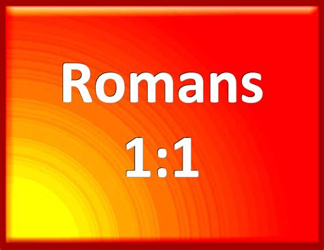 Romans 11 Paul A Servant Of Jesus Christ Called To Be An Apostle