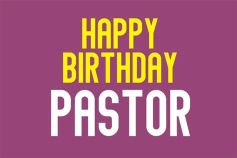 150 Appreciative Happy Birthday Message To A Mentor And Pastor