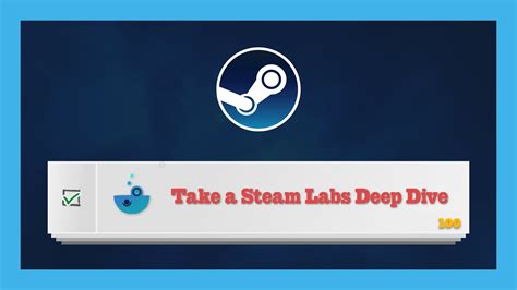 How To Complete Take A Steam Labs Deep Dive Steam Winter Sale Quest