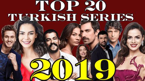 Top 20 Turkish Series In Summer Fall 2019 Turkish Series Teammy