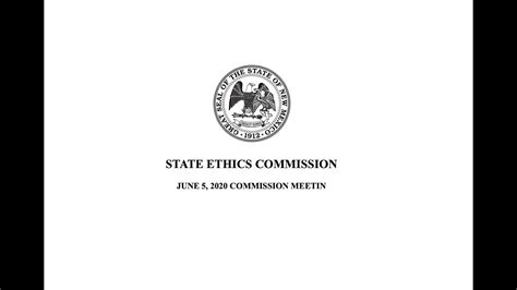 June 5 2020 State Ethics Commission Meeting Youtube