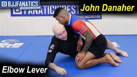 Elbow Lever By John Danaher Youtube