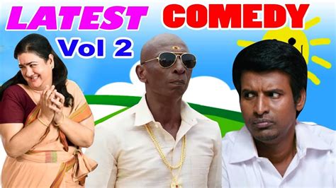 Latest Tamil Comedy Collection Tamil Comedy Scenes 2017 Vol 2