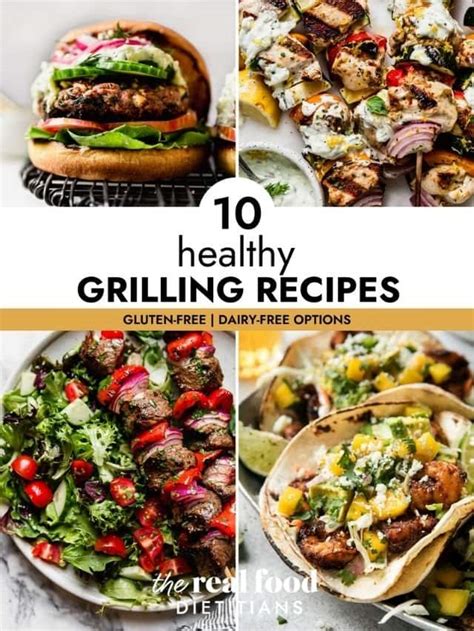 10 Healthy Grilling Recipes The Real Food Dietitians