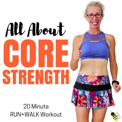 20 Minute Indoor Run Walk All About Core Strength Lets Run