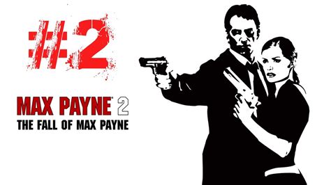 Max Payne 2 2 Vladimir Lem Youtube