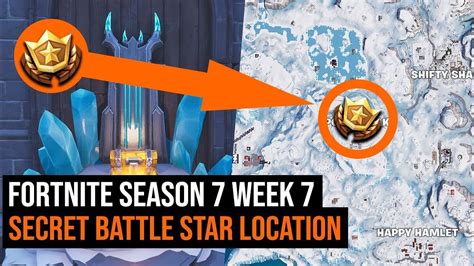 Fortnite Season 7 Week 7 Secret Battle Star Location Youtube