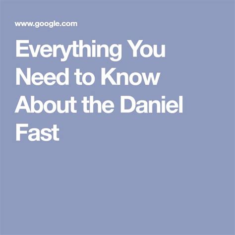 Everything You Need To Know About The Daniel Fast Daniel Fast Daniel
