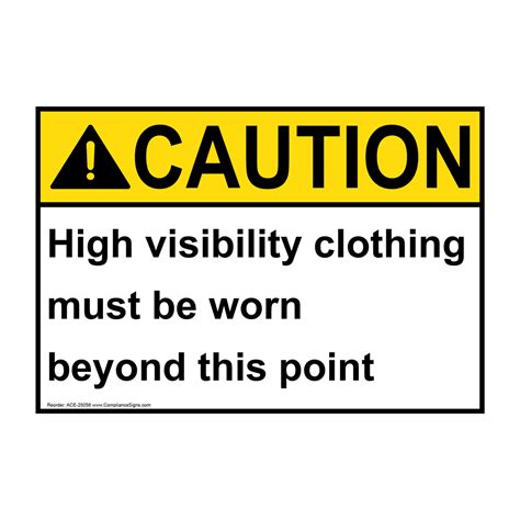 Ansi High Vis Clothing Must Worn This Point Sign Ace 25058 Ppe Ppehigh